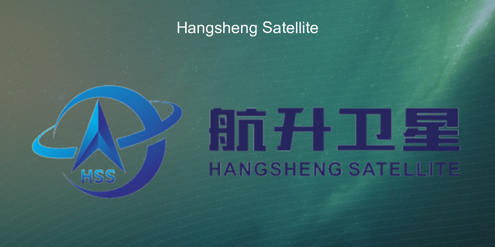 Hangsheng Satellite - Satellite Constellation - NewSpace Index